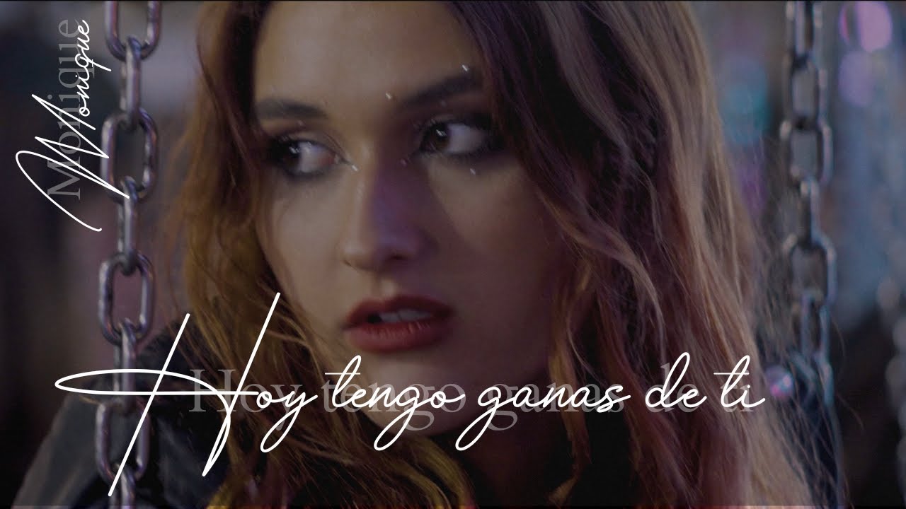 Hoy Tengo Ganas De Ti - Monique (Cover)