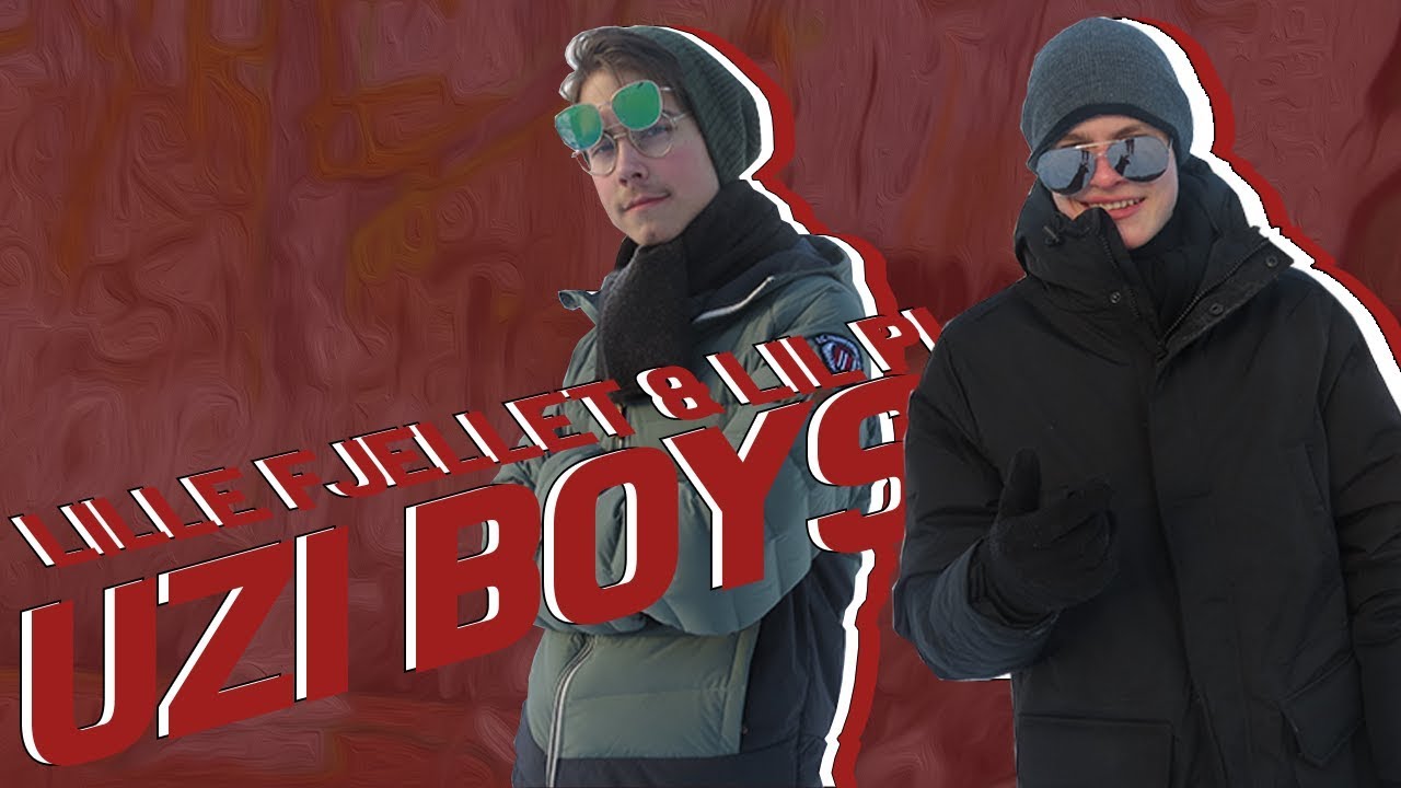 LILLE FJELLET & LIL PI - UZI BOYS