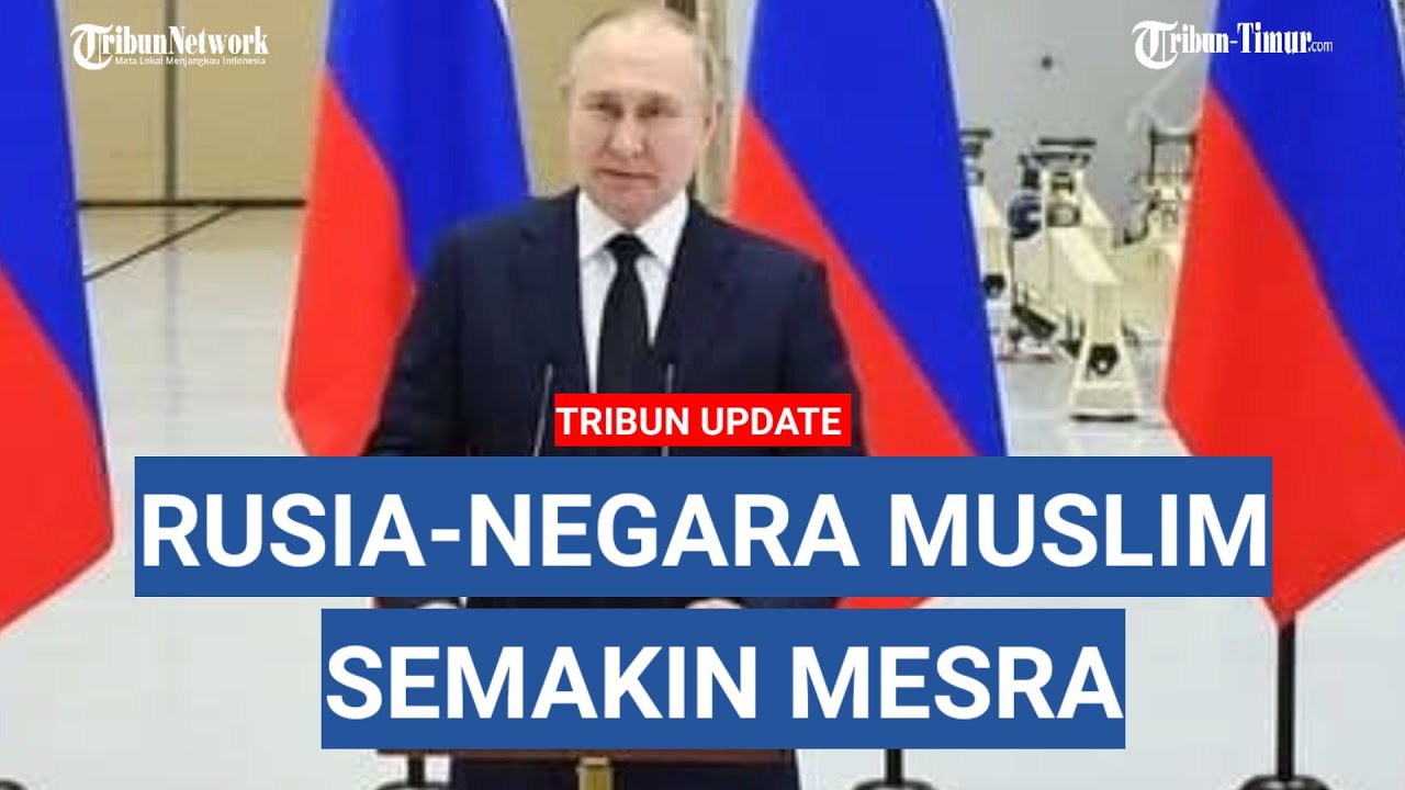 Putin dan Negara Muslim Kian Mesra, Ada Bendera Indonesia di World Halal Day 2022 di Rusia
