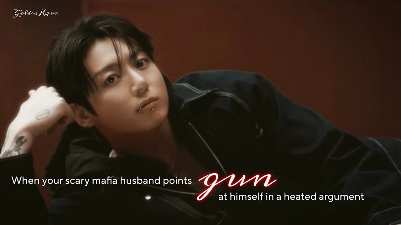 When your scary mafia husband points gun at himself because - |#jungkookff |#jeonjungkook |#jjkff |