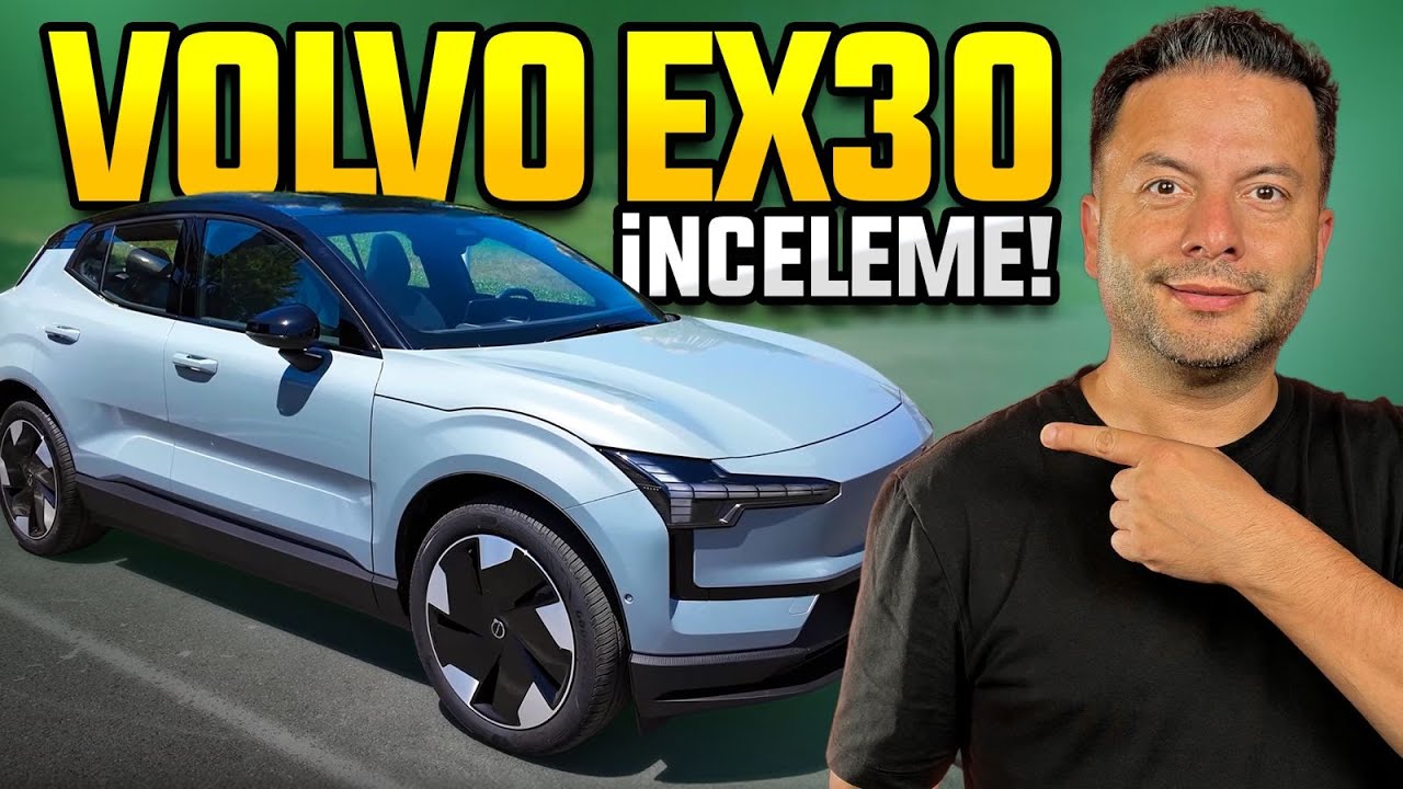 1.9 Milyon TL'ye Volvo EX30 alınır mı? Derinlemesine inceleme!