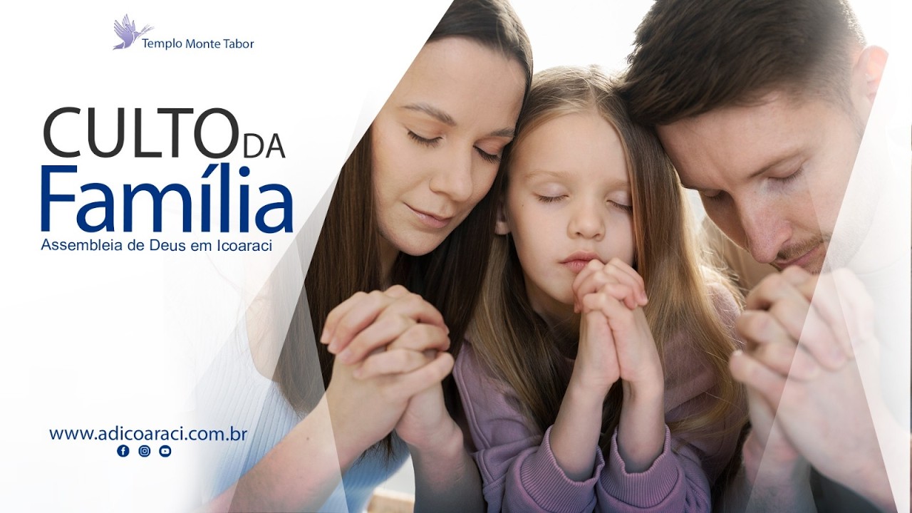 CULTO DA FAMÍLIA | TEMPLO MONTE TABOR