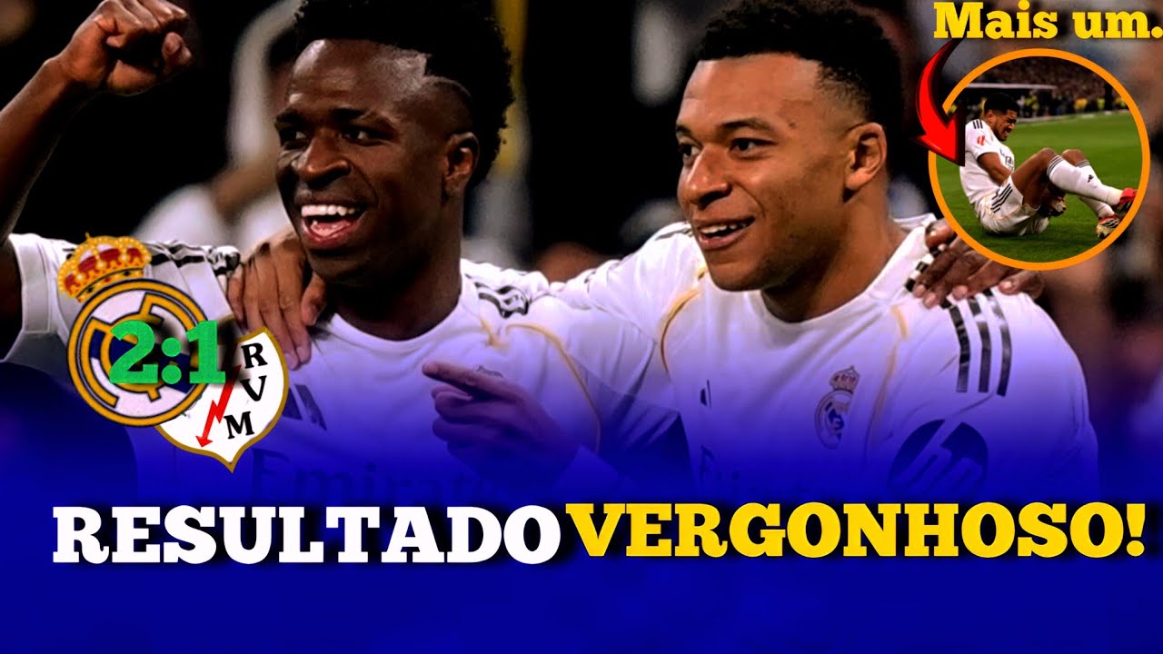 Real Madrid 2x1 Rayo: Vitória MENTIROSA expõe os PROBLEMAS da equipa