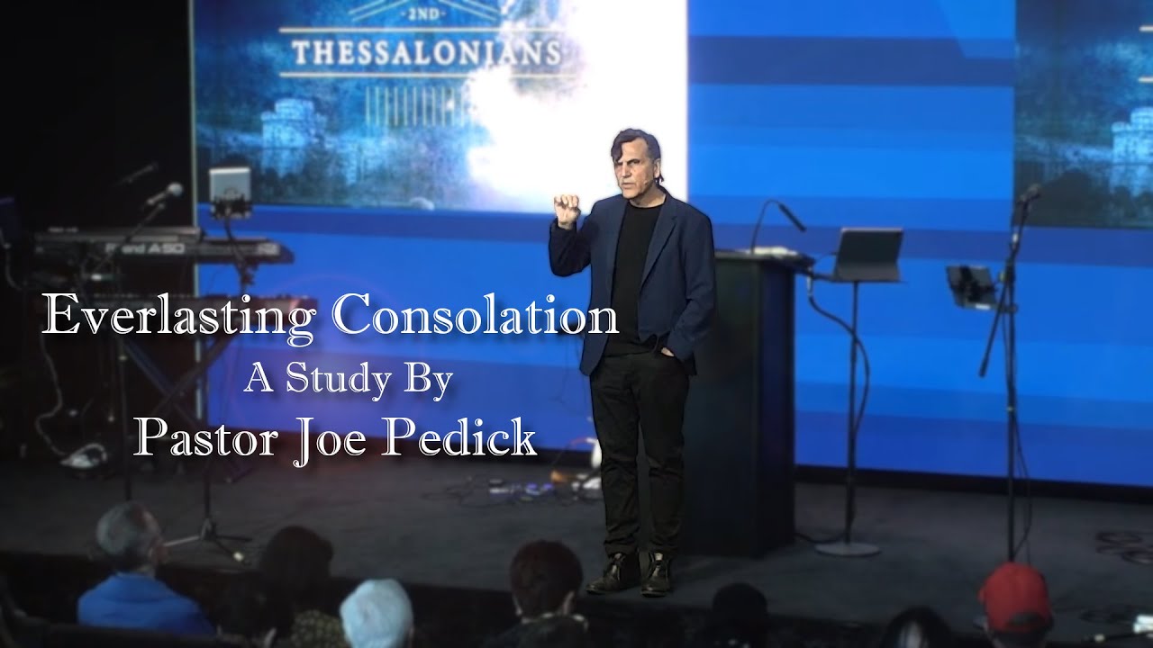 Everlasting Consolation | 2 Thessalonians 2:15-17 | Sunday Service | 3/19/23
