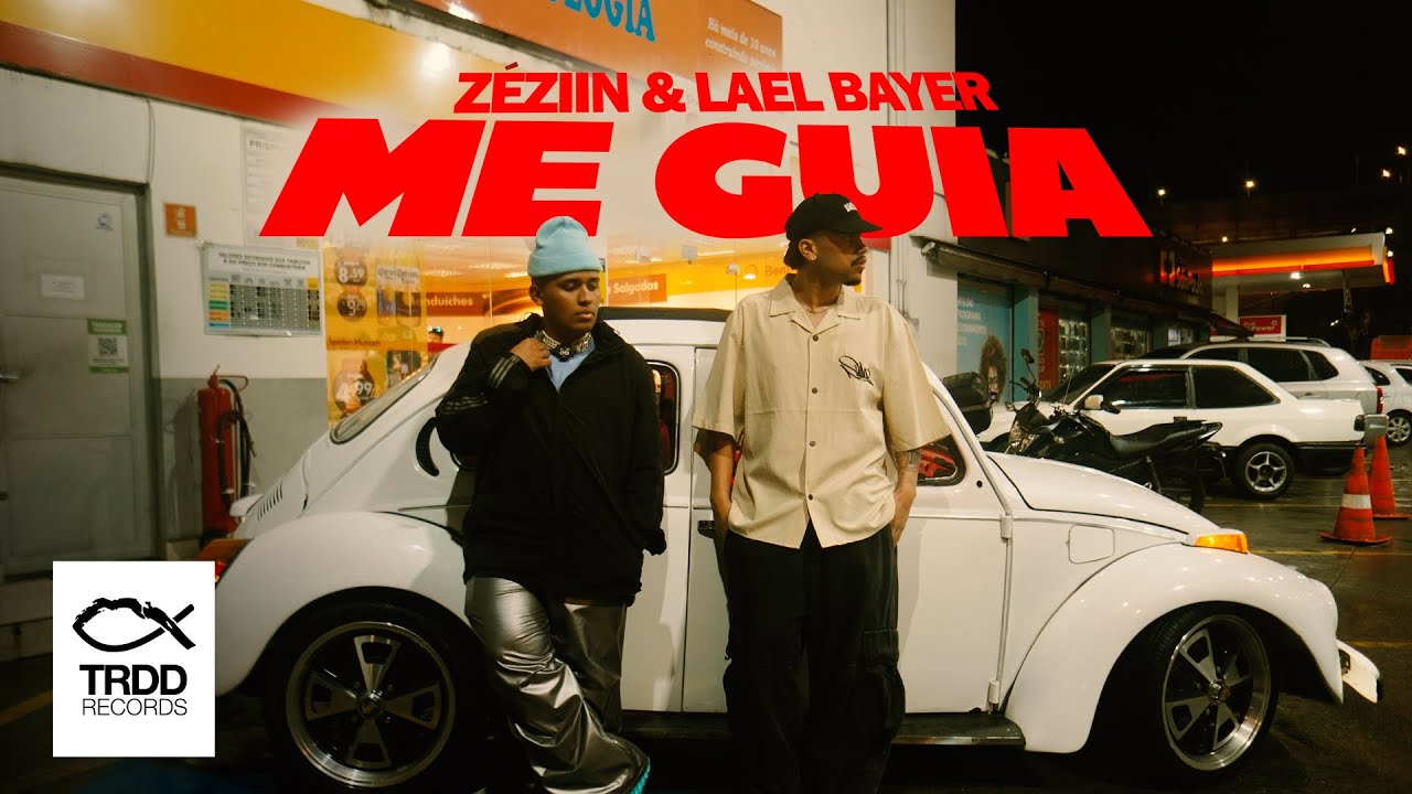 Zéziin & Lael Bayer | Me Guia | TRDD Records | (Videoclipe)
