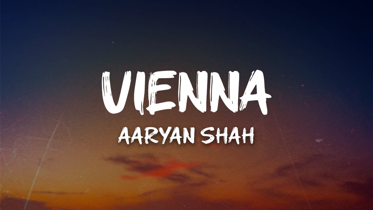 Aaryan Shah - Vienna (Visualizer)