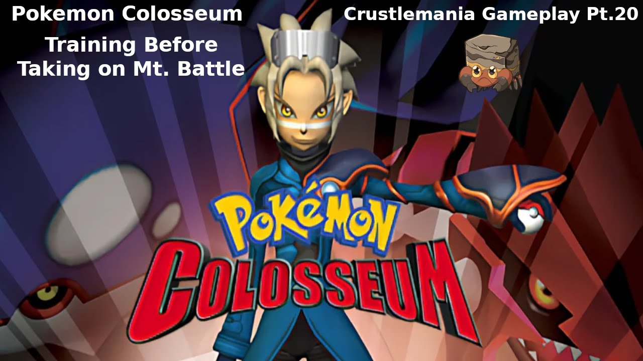 Pokemon Colosseum: Crustlemania Gameplay Pt.20 (Training Arc Before Taking on Mt. Battle)