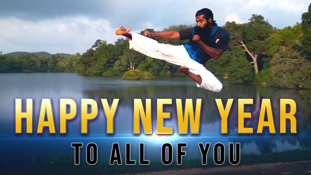 Happy New Year | සුබ අලුත් අවුරුද්දක් වේවා! | புத்தாண்டு வாழ்த்துக்கள் | To All Martial Artists