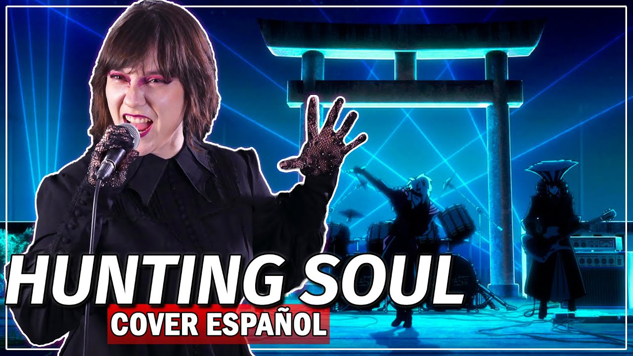 Dandadan Insert Song - HUNTING SOUL (Cover Español Latino) - Iris
