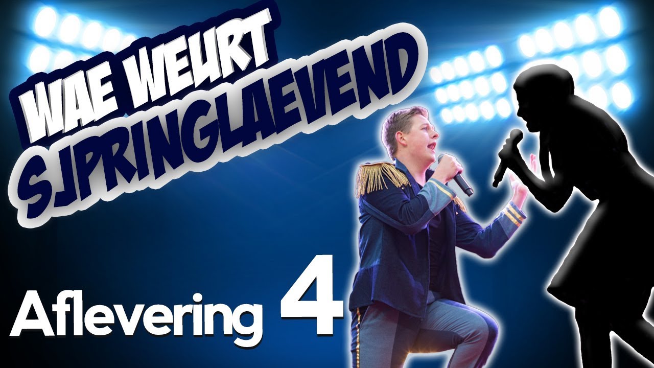 Wae weurt Sjpringlaevend? Afl.4