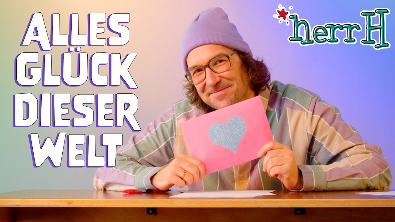 herrH – Alles Glück dieser Welt | Offizielles Musikvideo