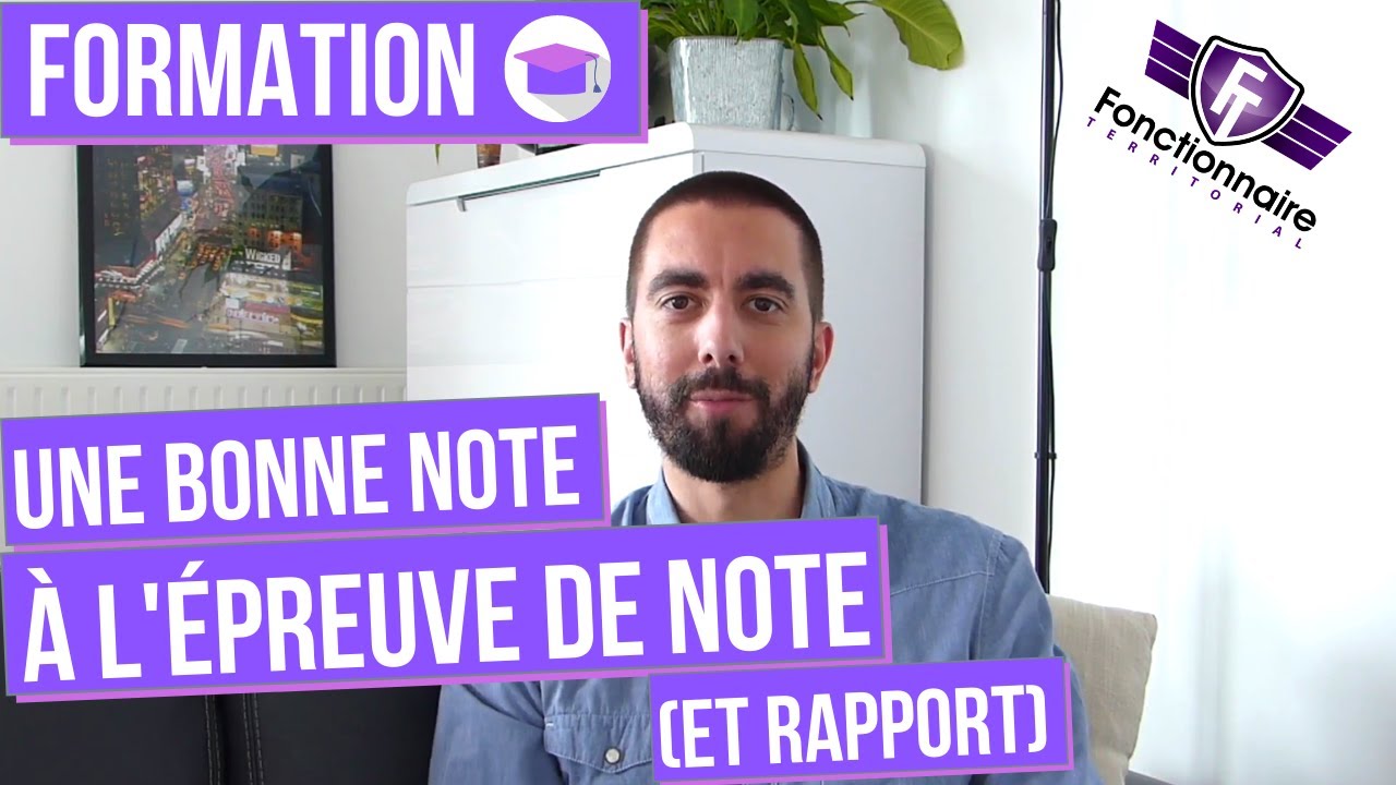 (Formation) Une bonne note à l'épreuve de note ou rapport