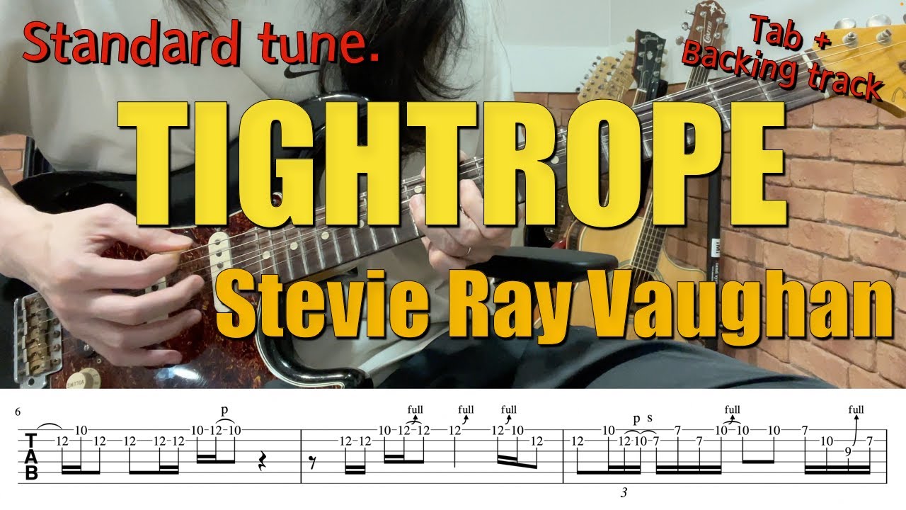 본격! Stevie Ray Vaughan - Tightrope 연습하기!! Tab과 함께!! (TAB + Backing track)