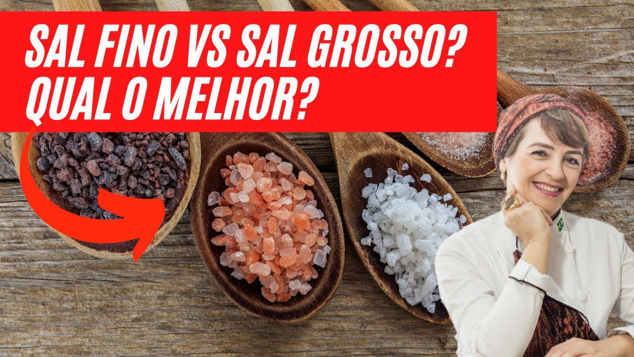 SAL FINO VS SAL GROSSO? QUAL O MELHOR?