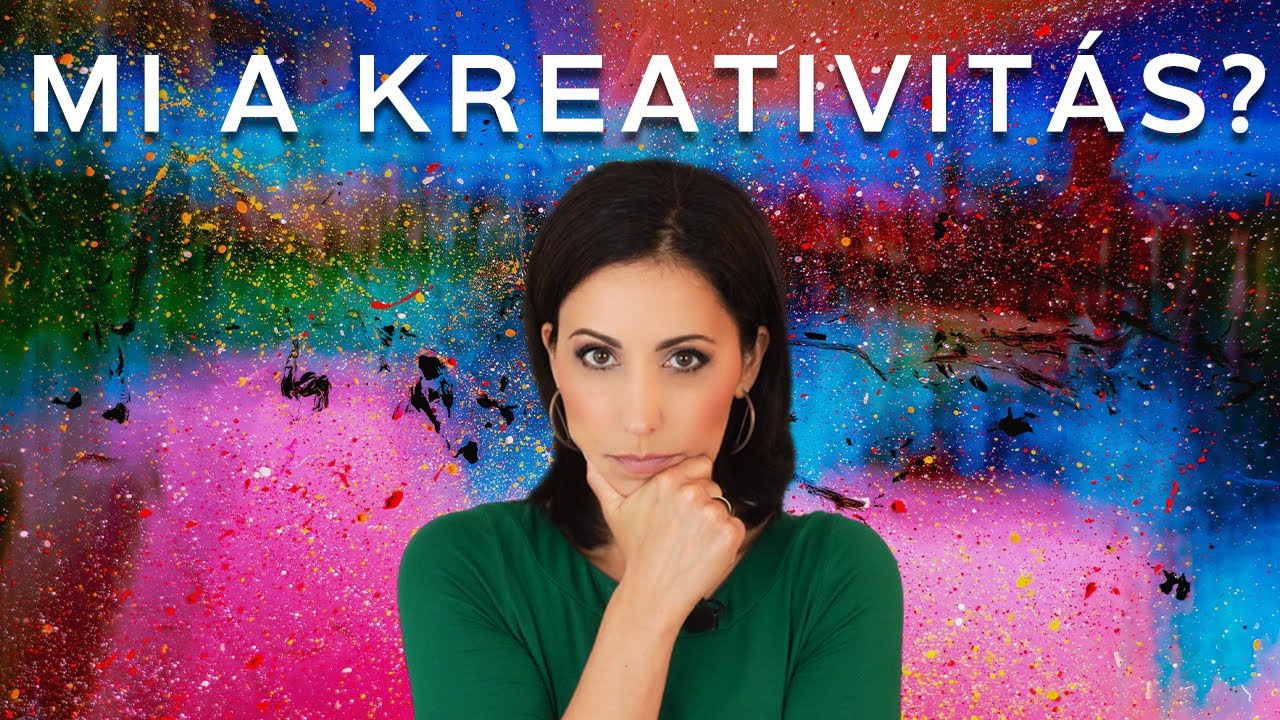 Mi a kreativit&aacute;s? | KREATIVIT&Aacute;S