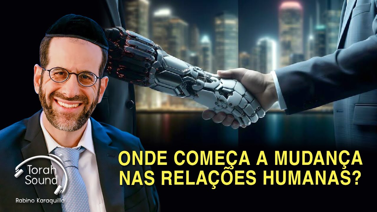 Onde Começa a Mudança nas Relações Humanas?