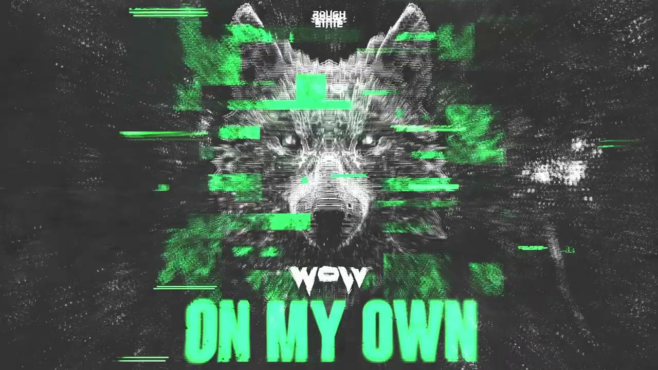 Wolv - On My Own (OUT NOW)