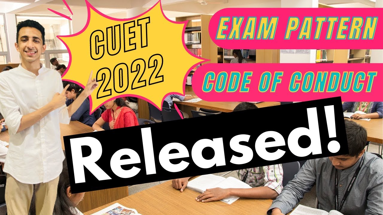 CUET 2022 Exam Pattern RELEASED by Christ University | DOs & DONTs for CUET 2022