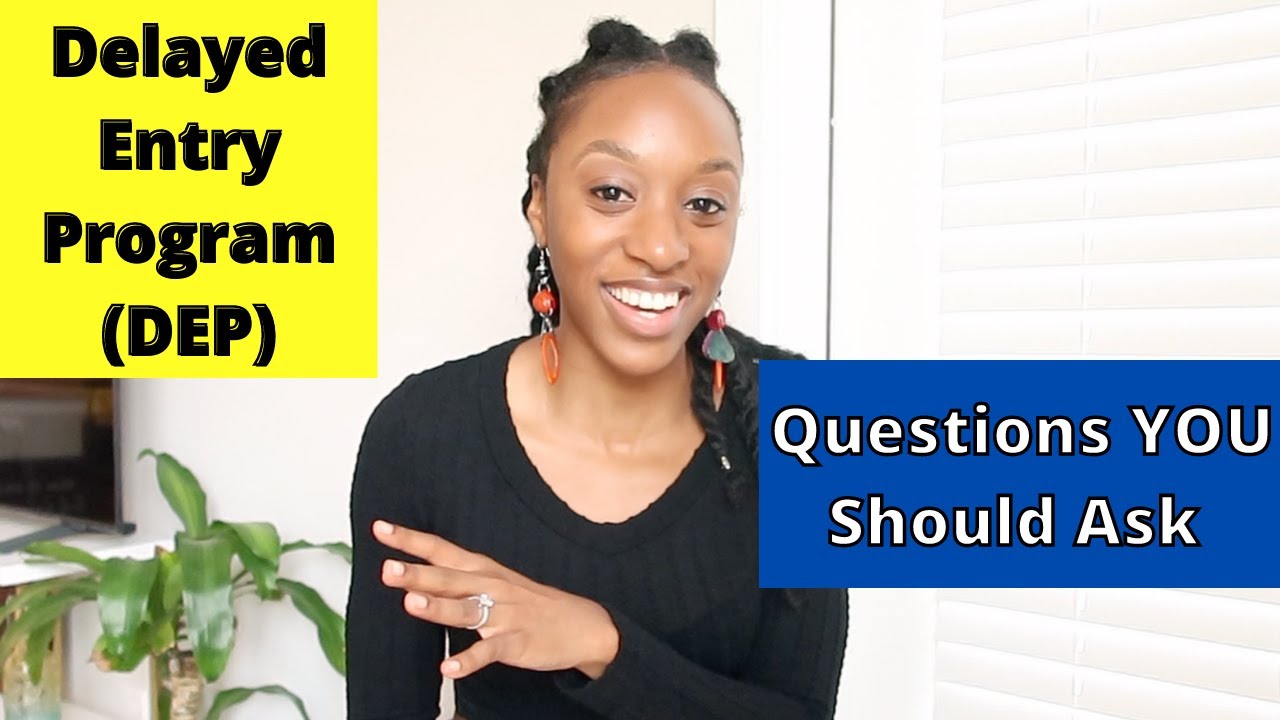 Questions to Ask During Delayed Entry Program (DEP) that Bring Clarity & Confidence to Your Decision