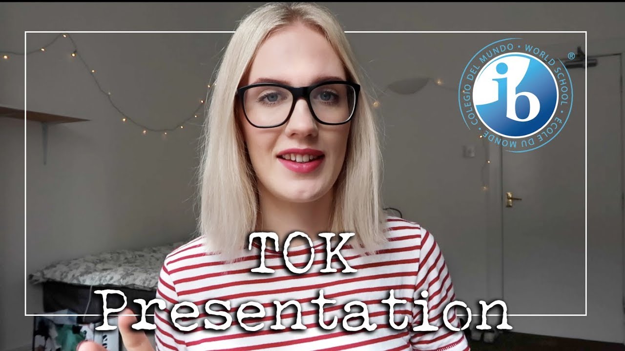 TOK Presentation Tips | IB Help