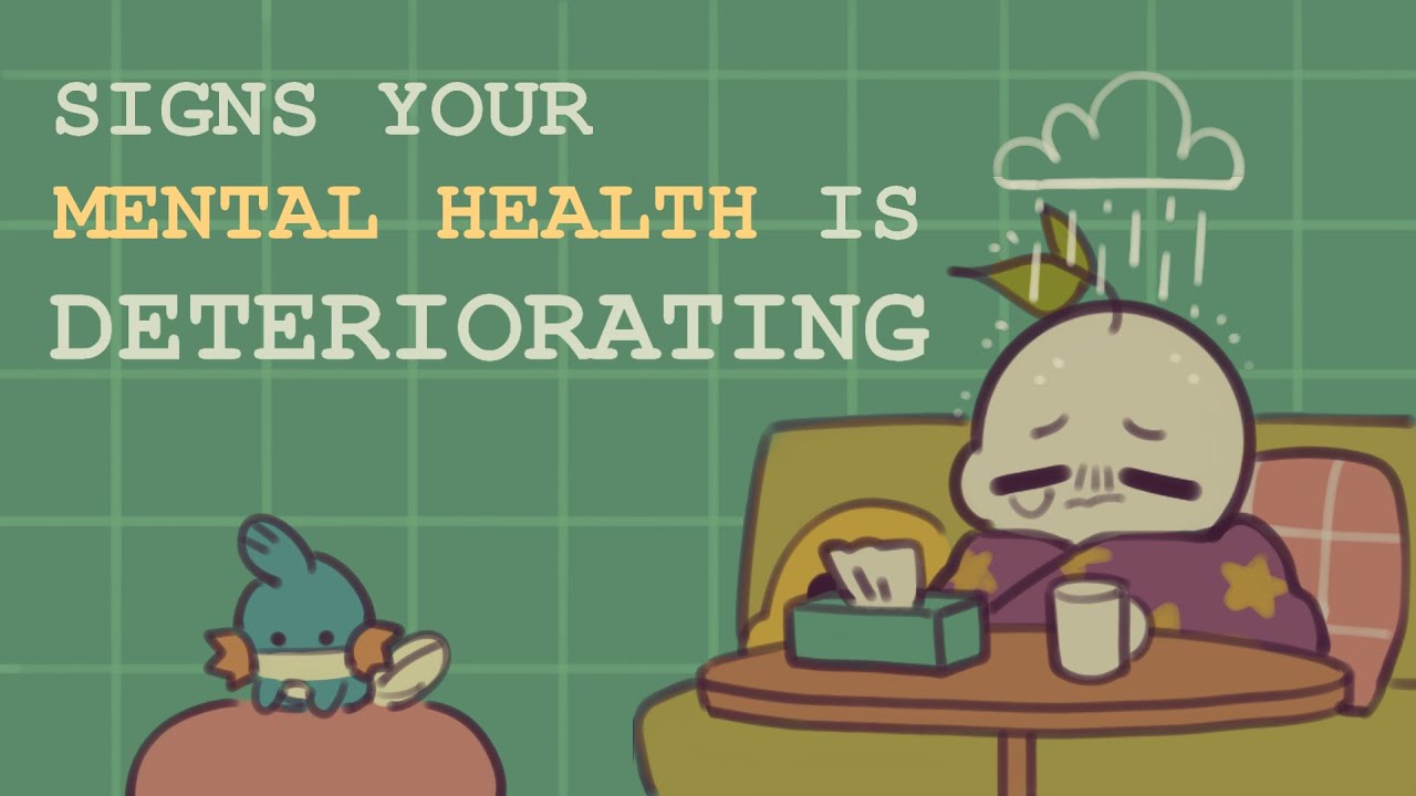 6 Subtle Signs Your Mental Health is Deteriorating