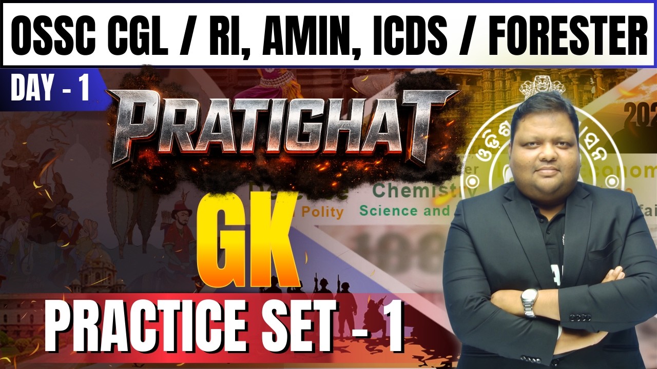 OSSC CGL | OSSSC RI, AMIN, ICDS | Forester GK Practice Set 1 | Most Important Questions 2026