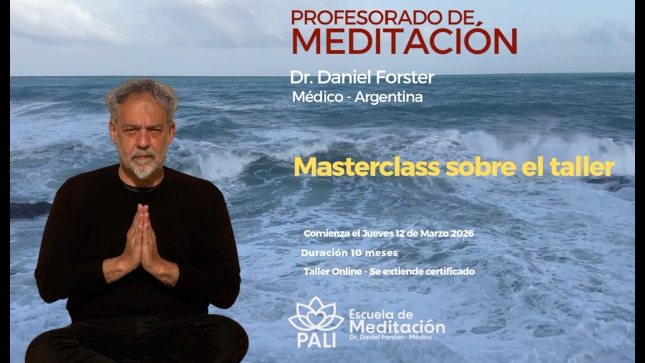 Masterclass sobre el Profesorado de Meditación PM8 2026 - 16/02/2026
