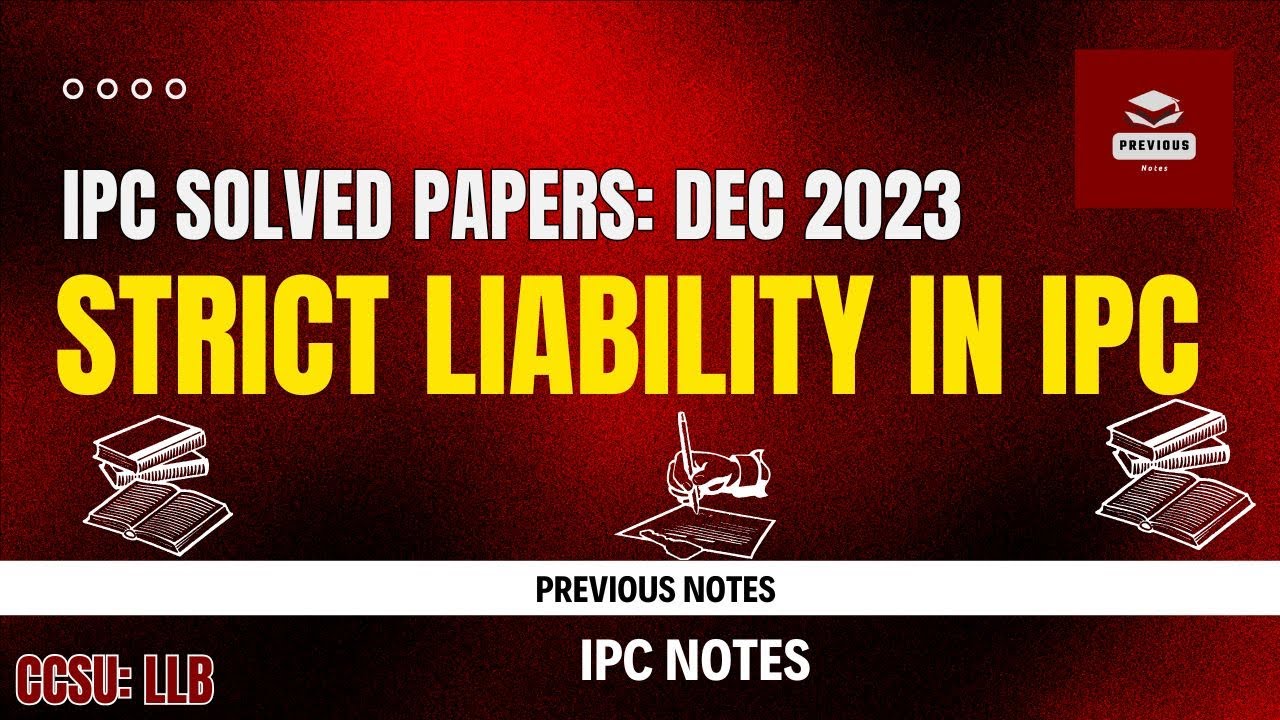 Strict liability in IPC | IPC Notes | CCSU | LLB Solved Papers | #llbnotes #llm #law