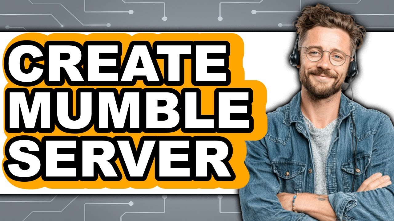 How to Create Mumble Server 2025 - Full Guide