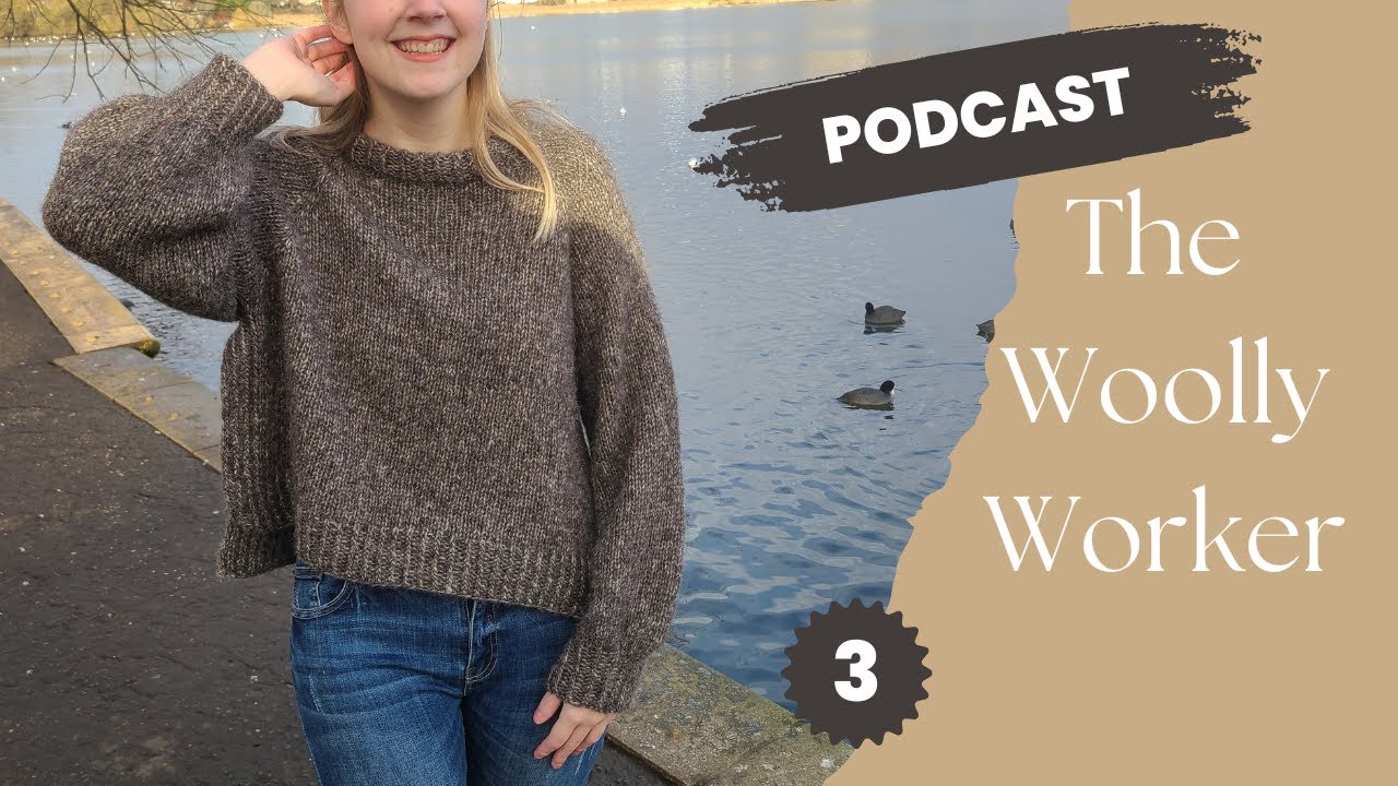 The Woolly Worker Knitting Podcast Ep3 - I can't stop casting on, Let's Lento, socks, + GIVEAWAY!