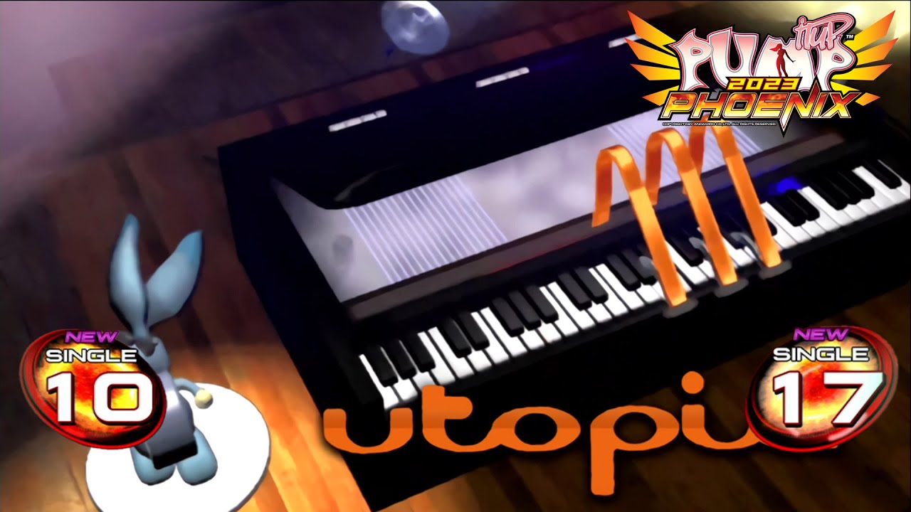 [PUMP IT UP PHOENIX] Utopia(유토피아) S10 & S17 (pre S9 → S10)