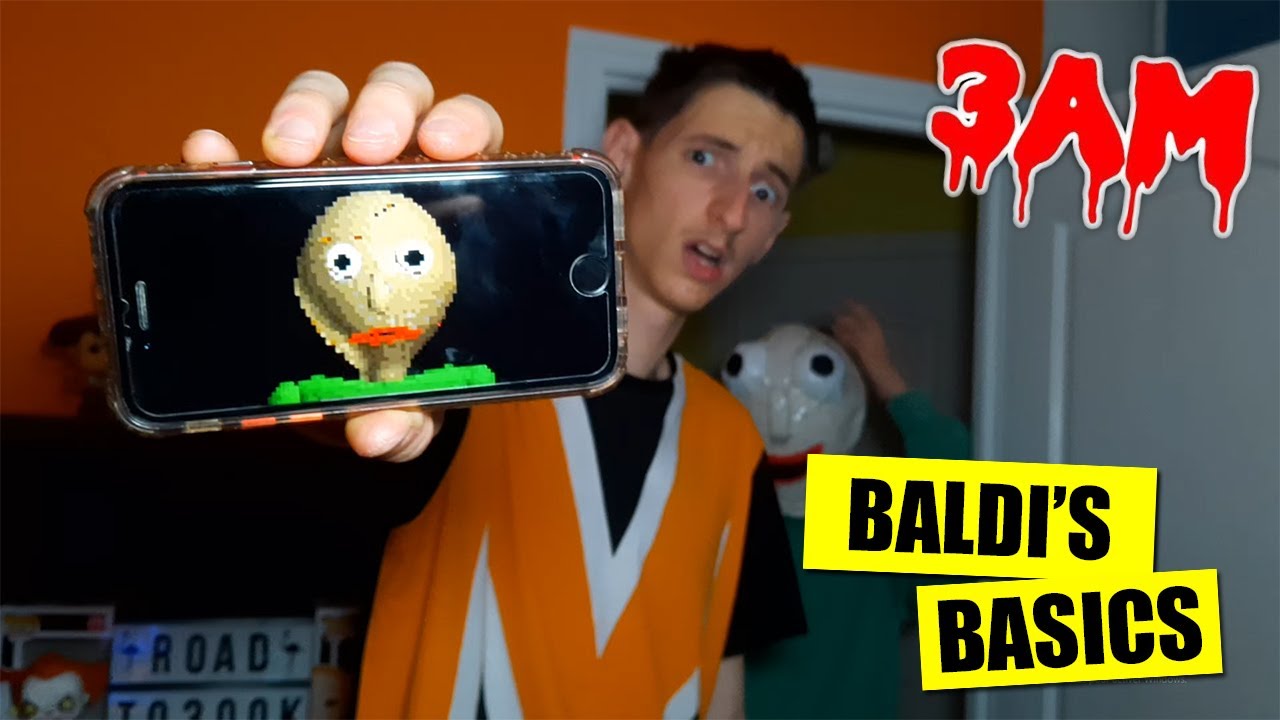 NE JAMAIS JOUER à BALDI'S BASICS à 3H DU MATIN !