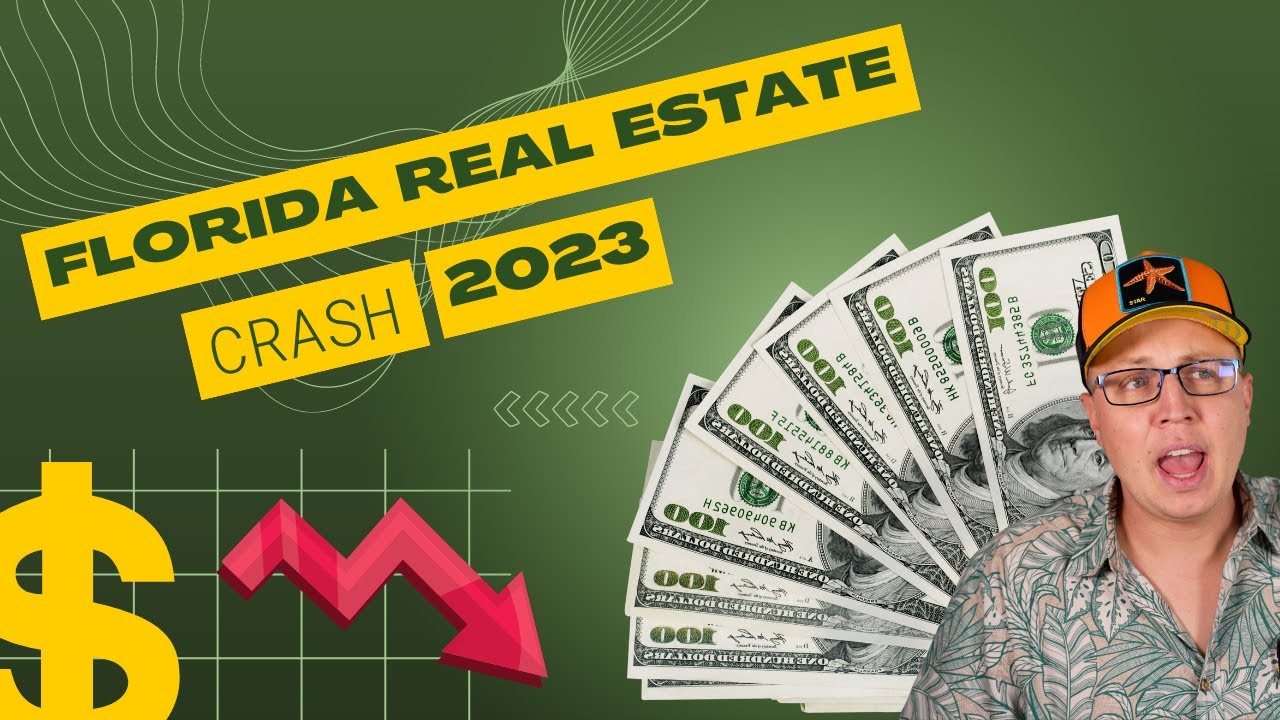 The Florida Real Estate Crash 2023