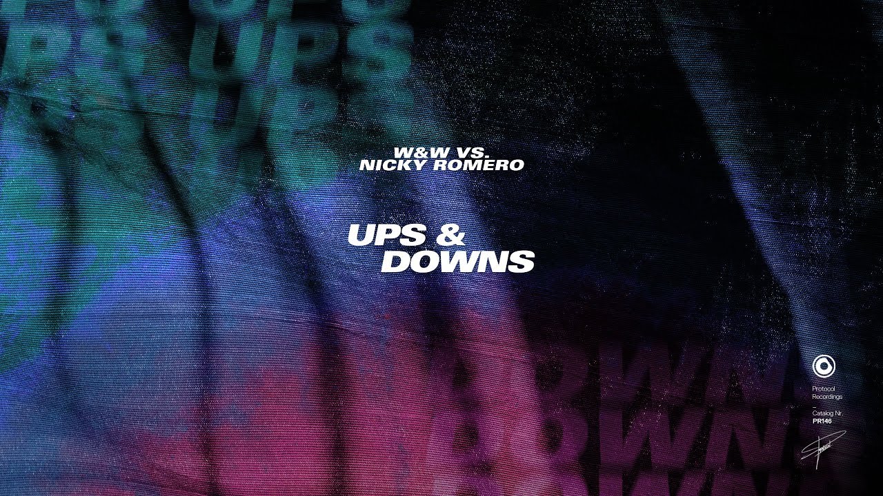 W&W vs. Nicky Romero - Ups & Downs (Official Lyric Video)