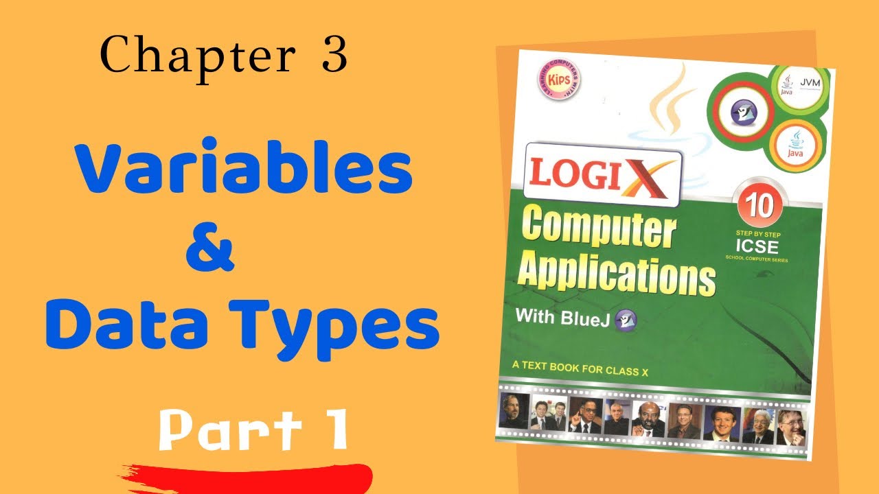Variables And Data Types | Class 10th Computer Chapter 3 || ICSE Class 10th