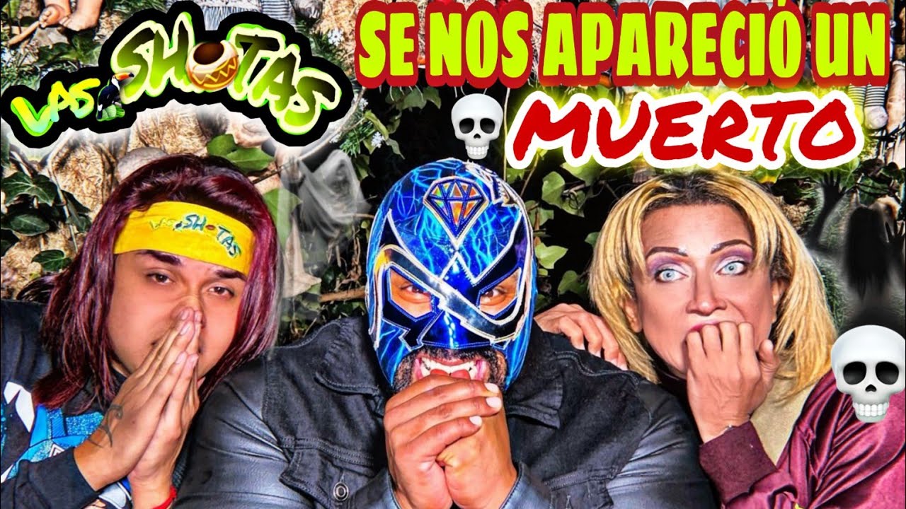 LAS #SHOTAS | SE NOS APARECIÓ UN MUERTO