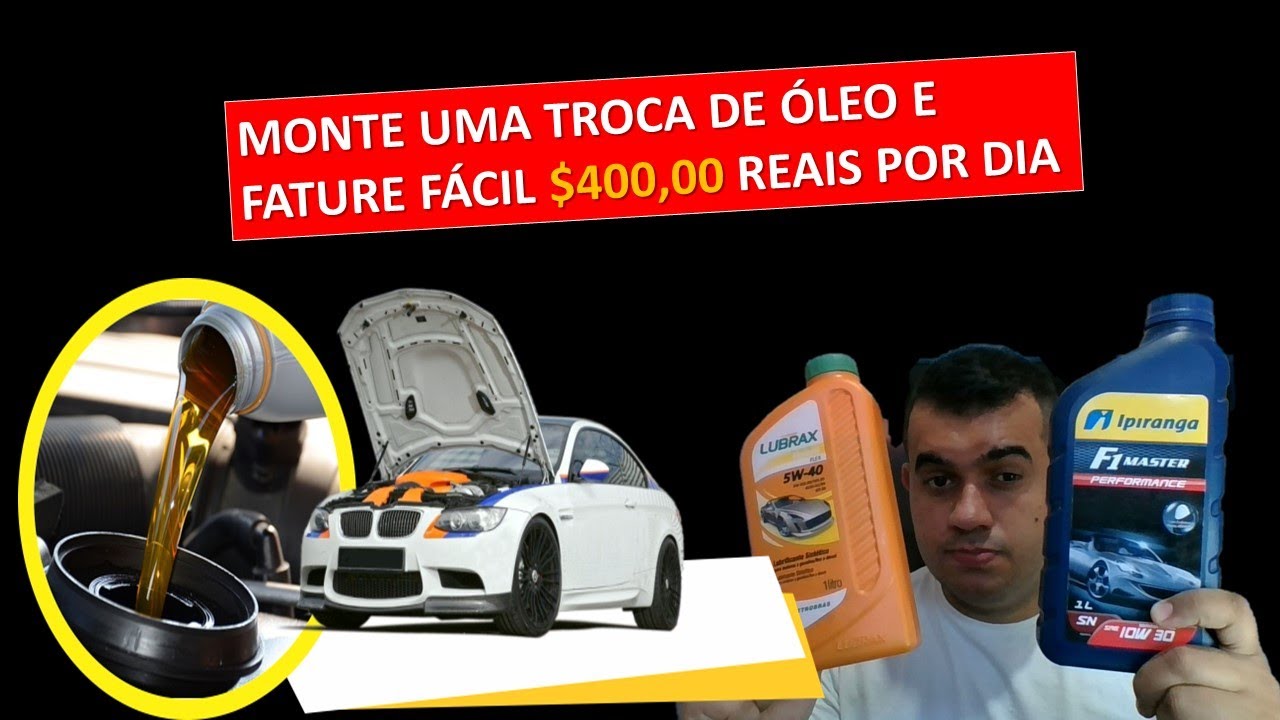 COMO FATURAR MUITO COM TROCA DE ÓLEO