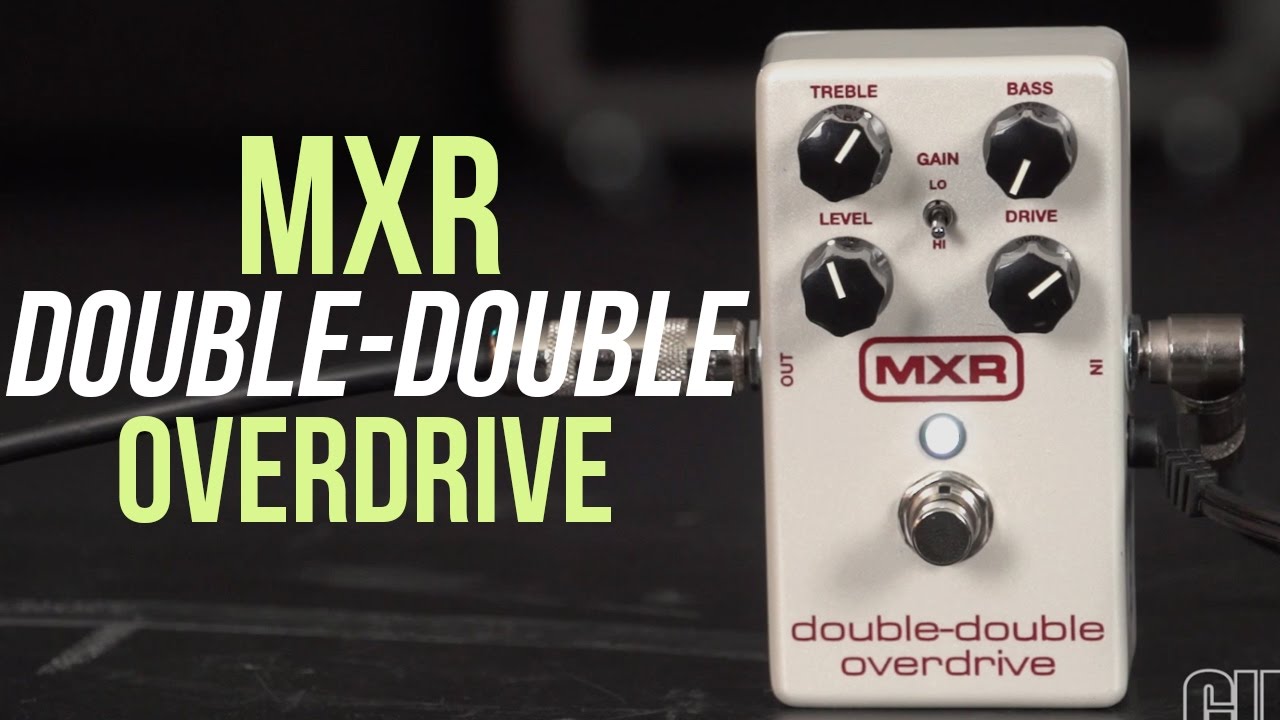 MXR Double-Double Overdrive Pedal