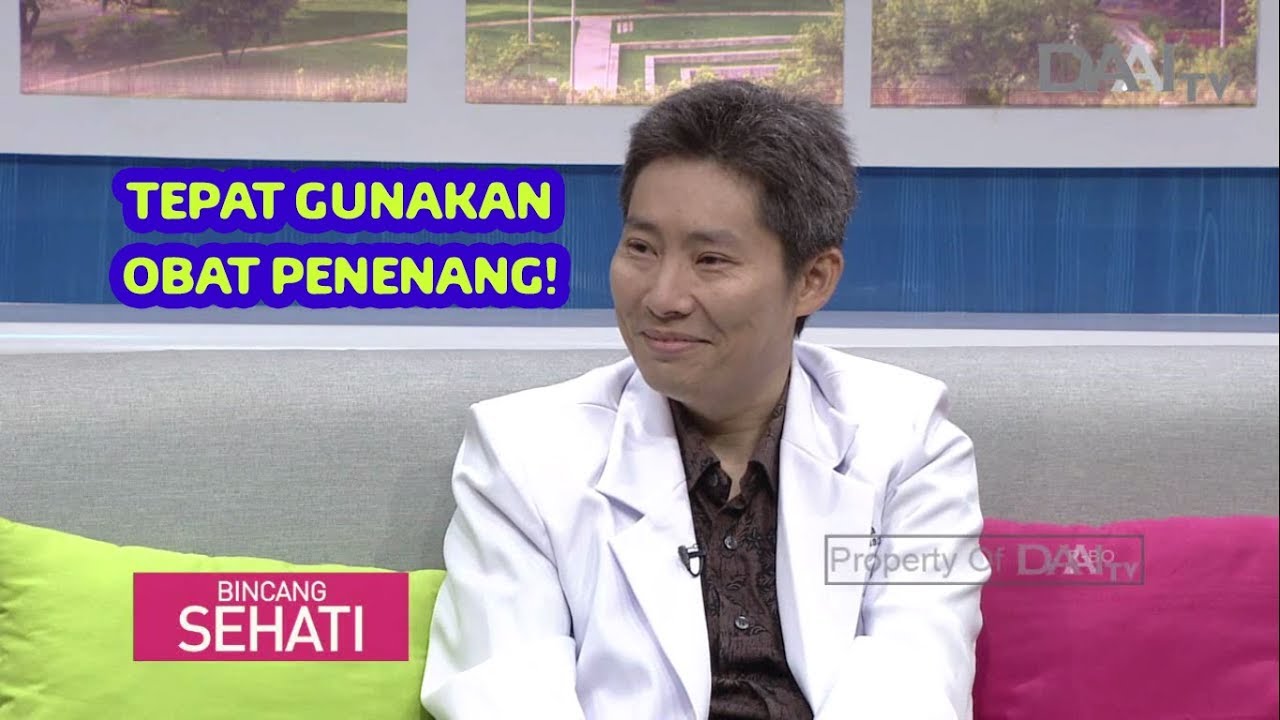 Tepat Gunakan Obat Penenang | Bincang Sehati