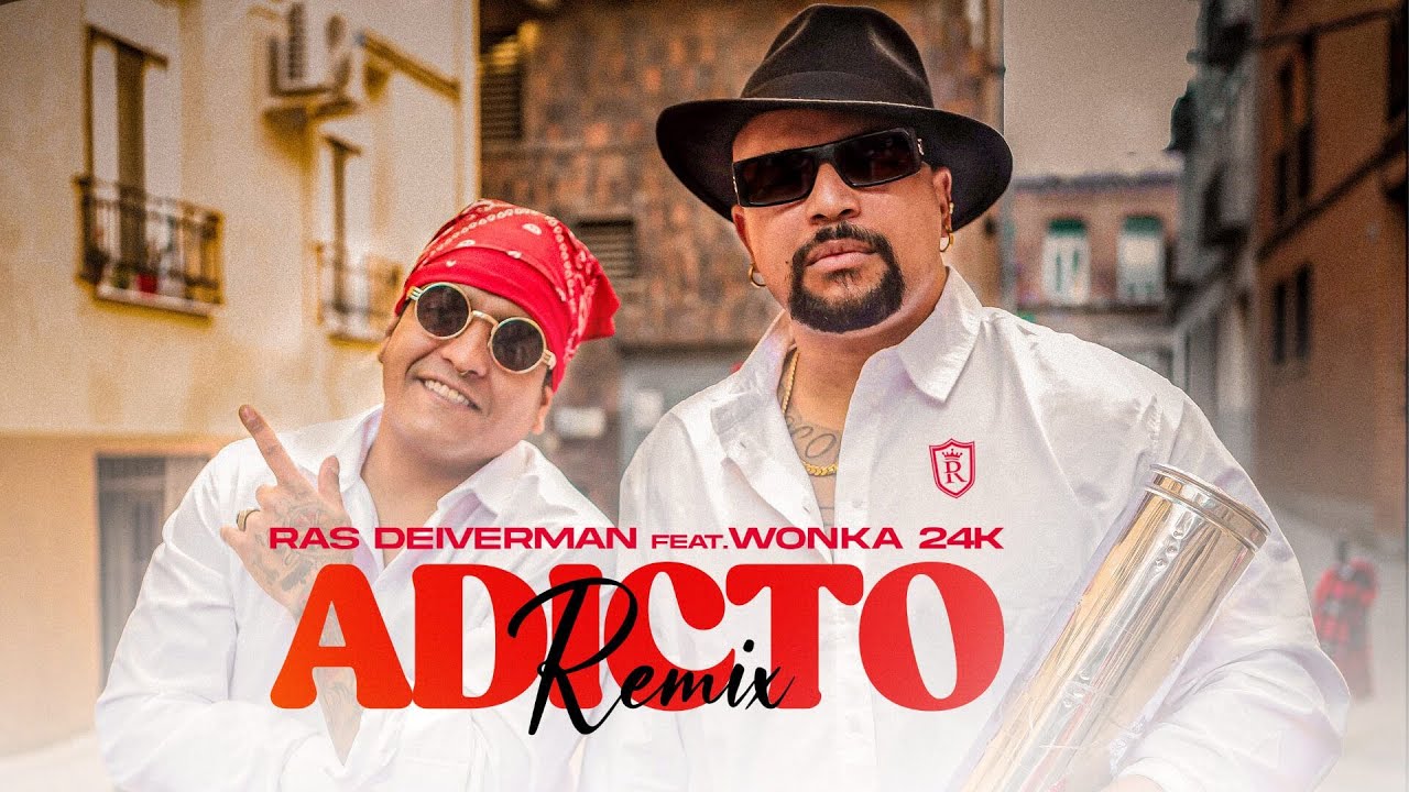Adicto Remix - Ras Deiverman x Wonka 24k / Video Oficial