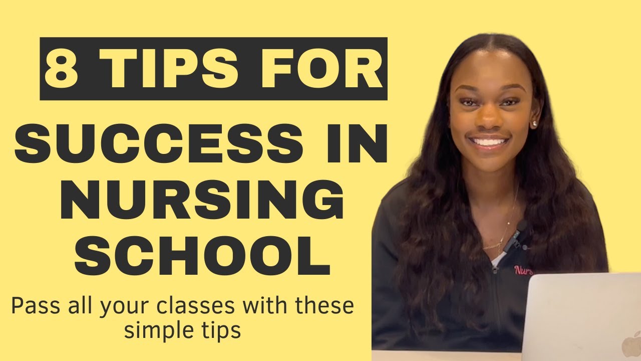 8 TIPS For Success In Nursing SCHOOL