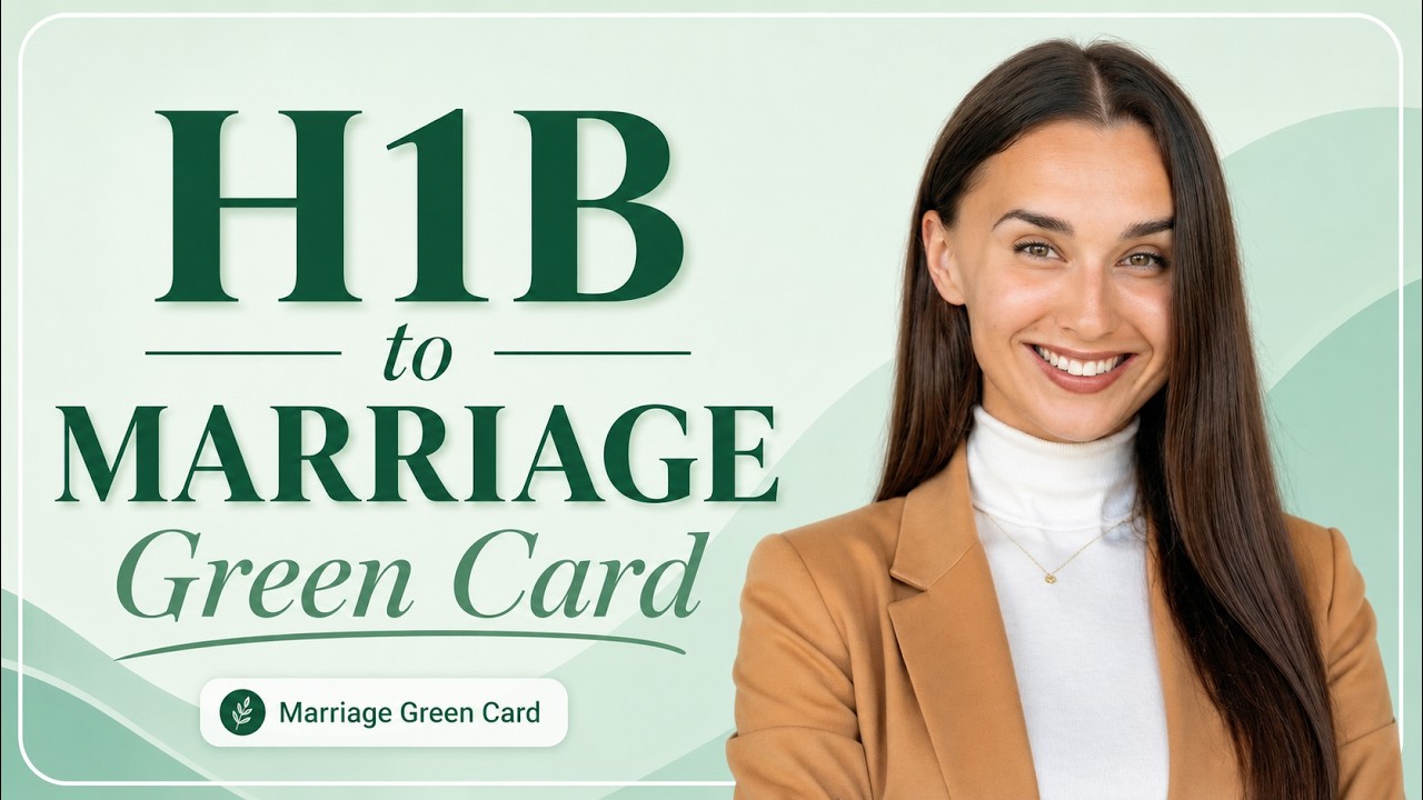 H1B to Green Card | Marriage Adjustment of Status