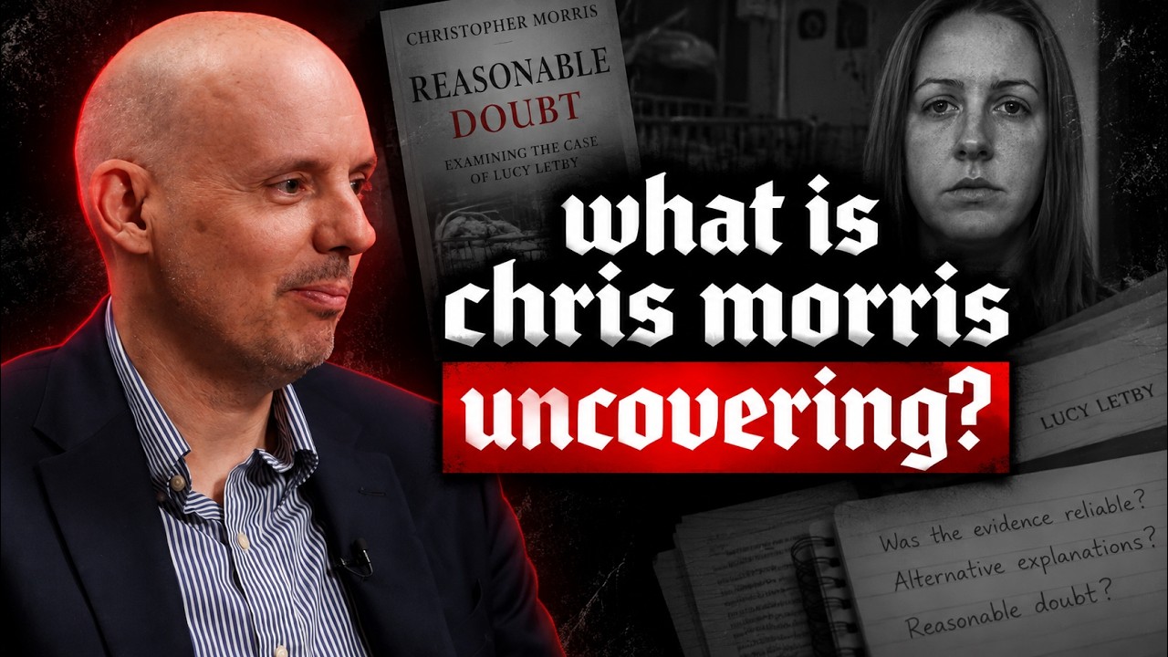 The Lucy Letby Case: What Are We Still Not Being Told?