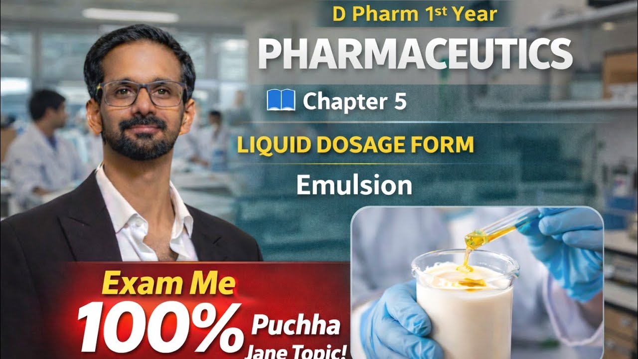 Emulsion Complete Lecture | Pharmaceutics Chapter 5 | D Pharm 1st Year