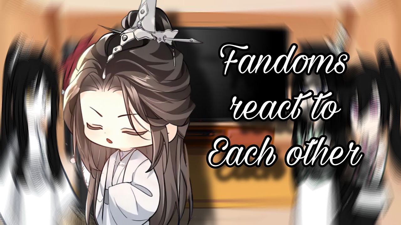 Fandoms react to Chu Wanning - ENG|VN (Bad English)