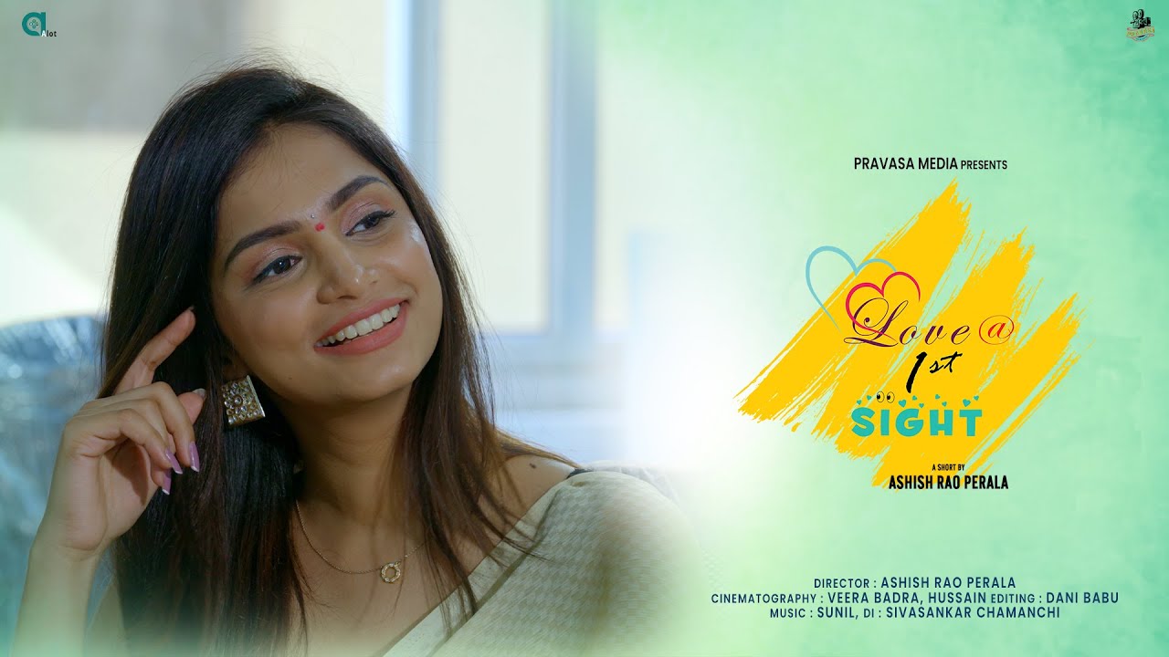 LOVE AT FIRST SIGHT a film by Ashish | Latest Telugu Short Film | Alot Entertainments
