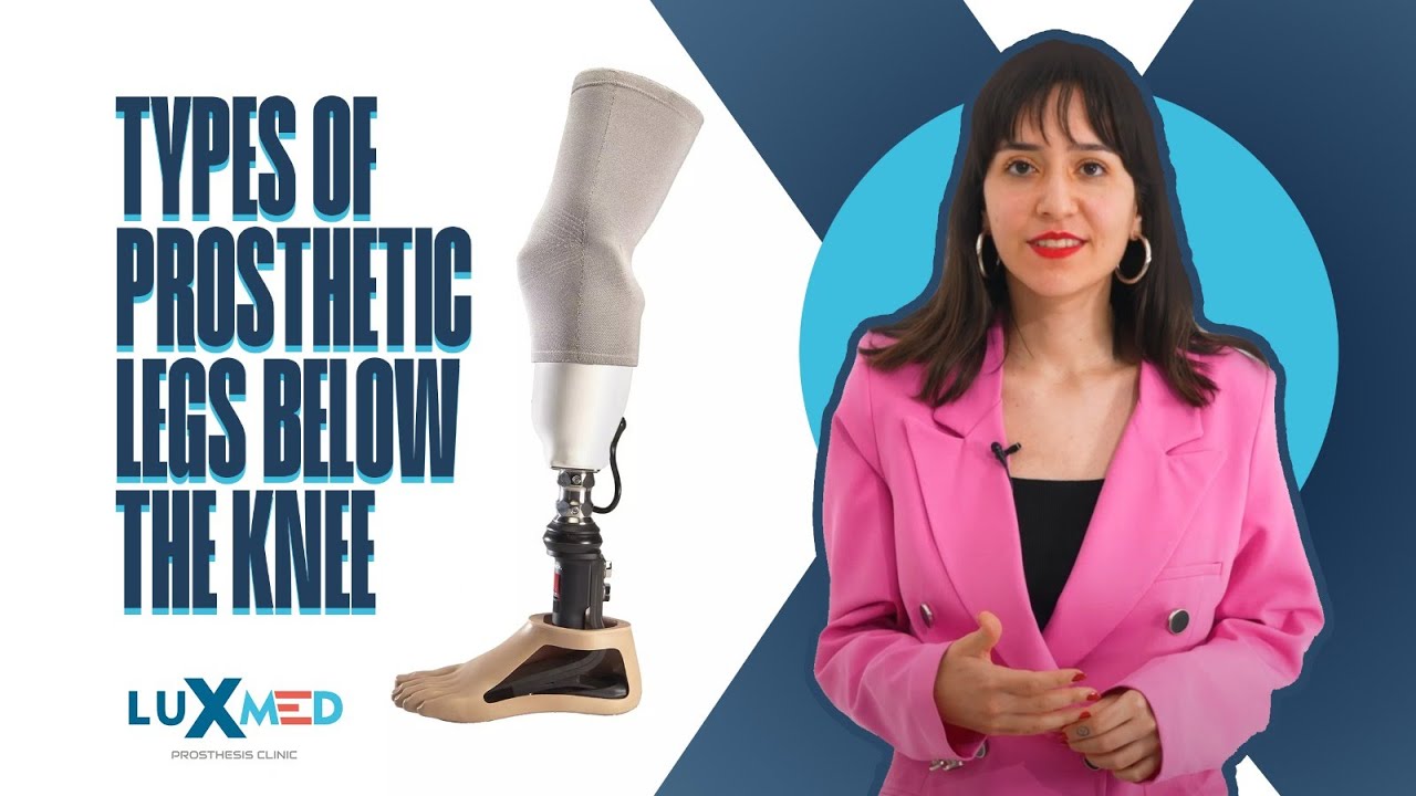 Types of prosthetic legs below the knee | Luxmed Prosthetic
