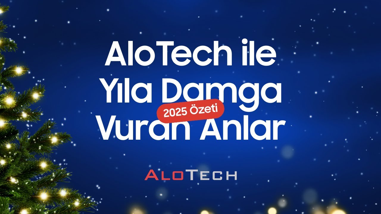 2025 Yılında AloTech | Wrapped