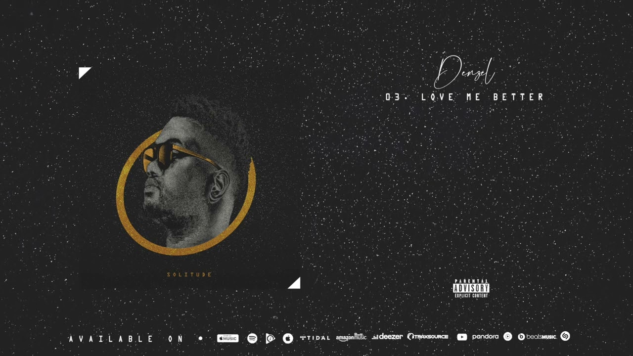 Denzel feat. Msimisi - Love Me Better (Official Audio)