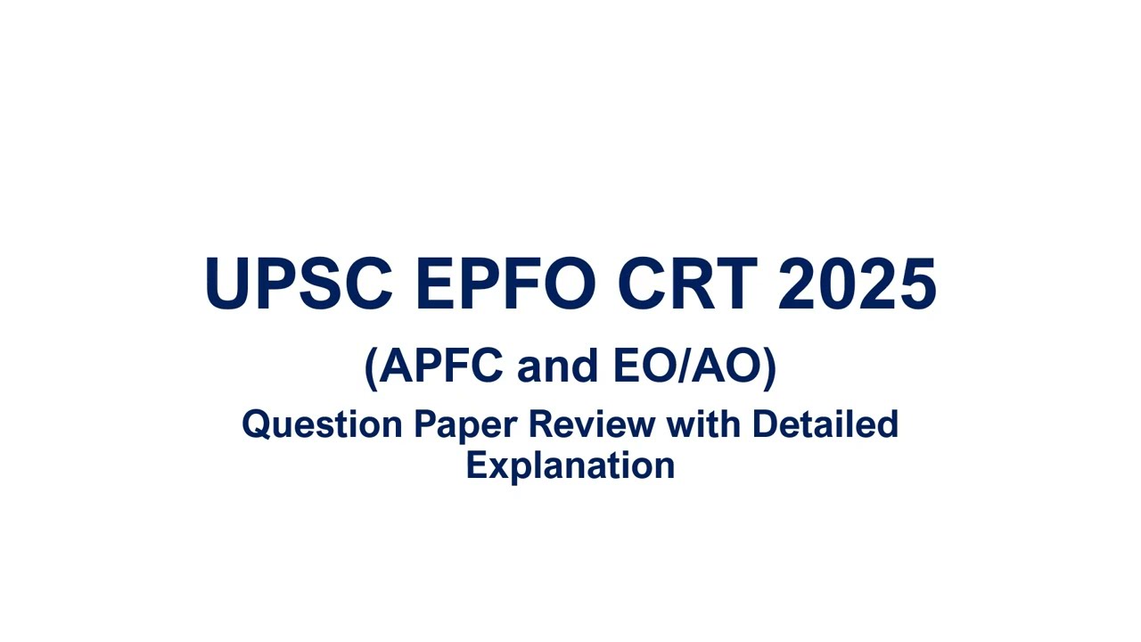 UPSC EPFO CRT 2025 Review & Analysis